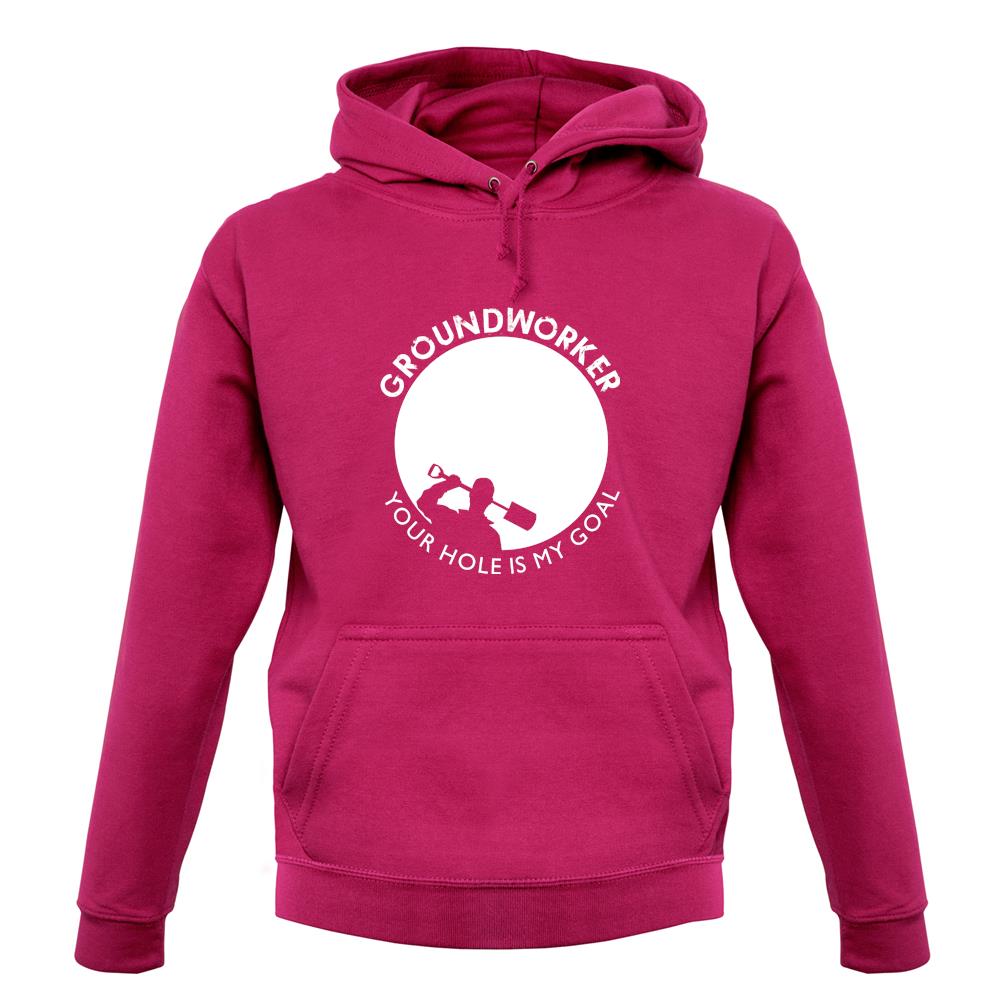 Groundworker Your Hole - My Goal unisex hoodie Groundworker Your Hole - My Goal unisex hoodie