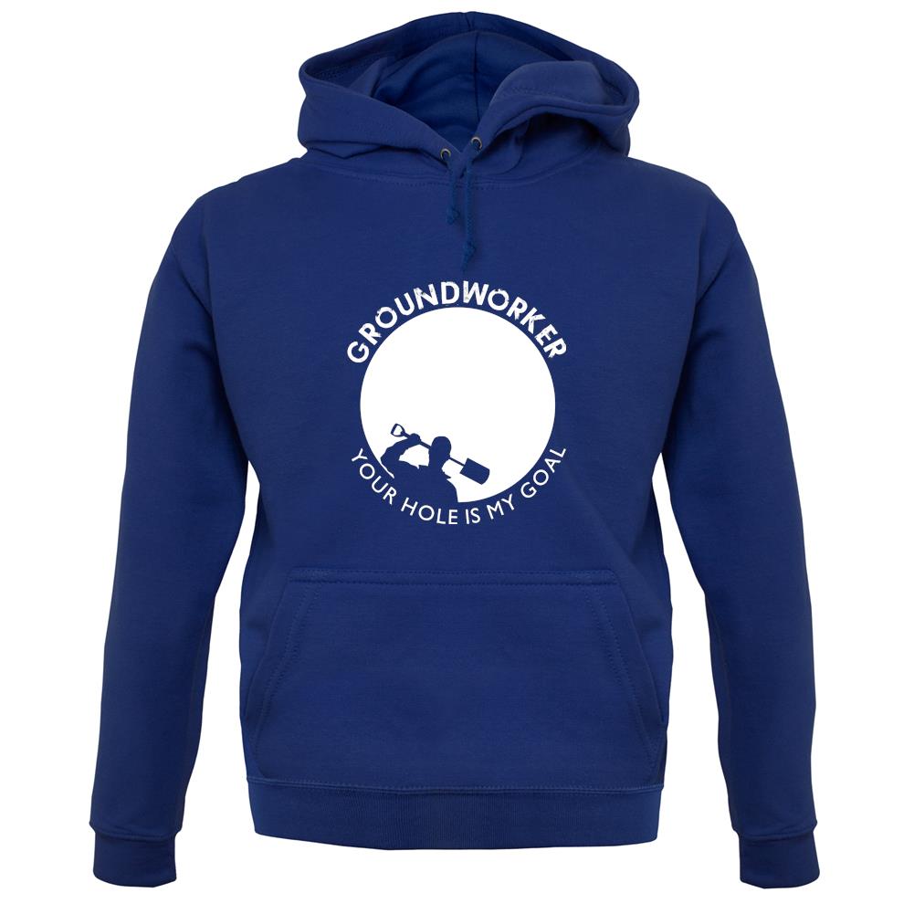 Groundworker Your Hole - My Goal unisex hoodie Groundworker Your Hole - My Goal unisex hoodie
