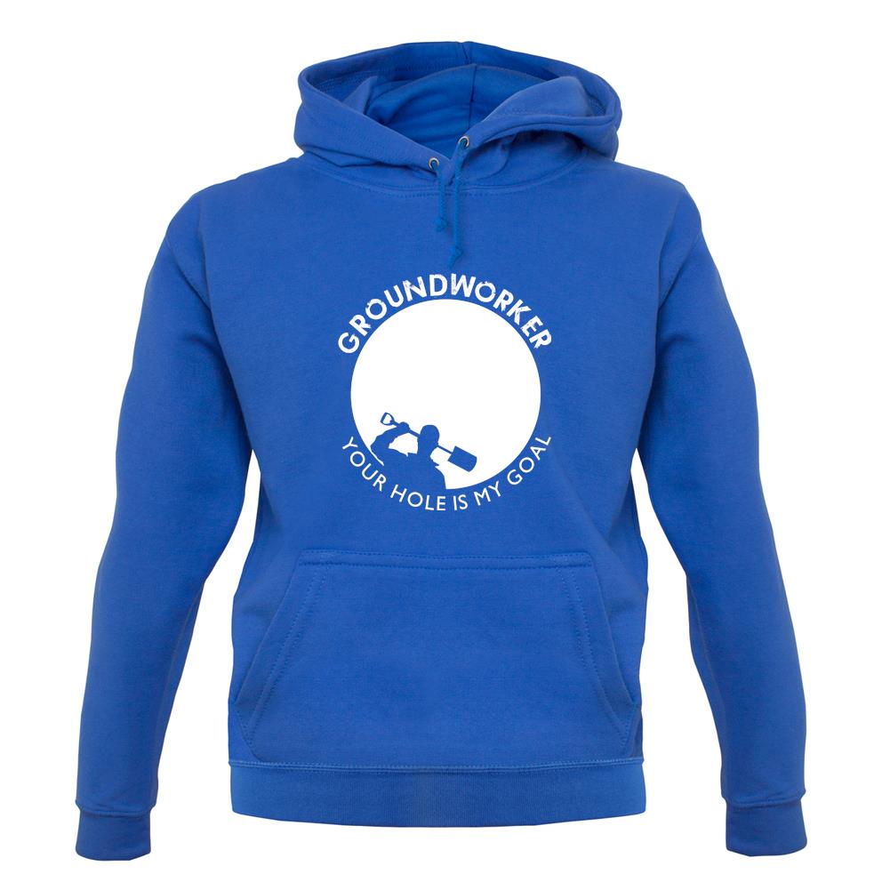 Groundworker Your Hole - My Goal unisex hoodie Groundworker Your Hole - My Goal unisex hoodie