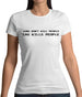 Guns Don’T Kill People, Lag Kills People Womens T-Shirt Guns Don’T Kill People, Lag Kills People Womens T-Shirt