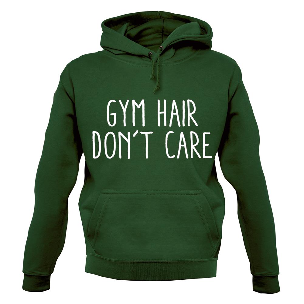 Gym Hair, Don't Care Unisex Hoodie Gym Hair, Don't Care Unisex Hoodie