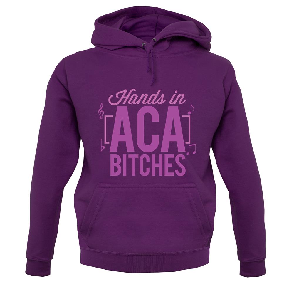 Hands In Aca Bitches unisex hoodie Hands In Aca Bitches unisex hoodie
