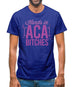 Hands In Aca Bitches Mens T-Shirt Hands In Aca Bitches Mens T-Shirt