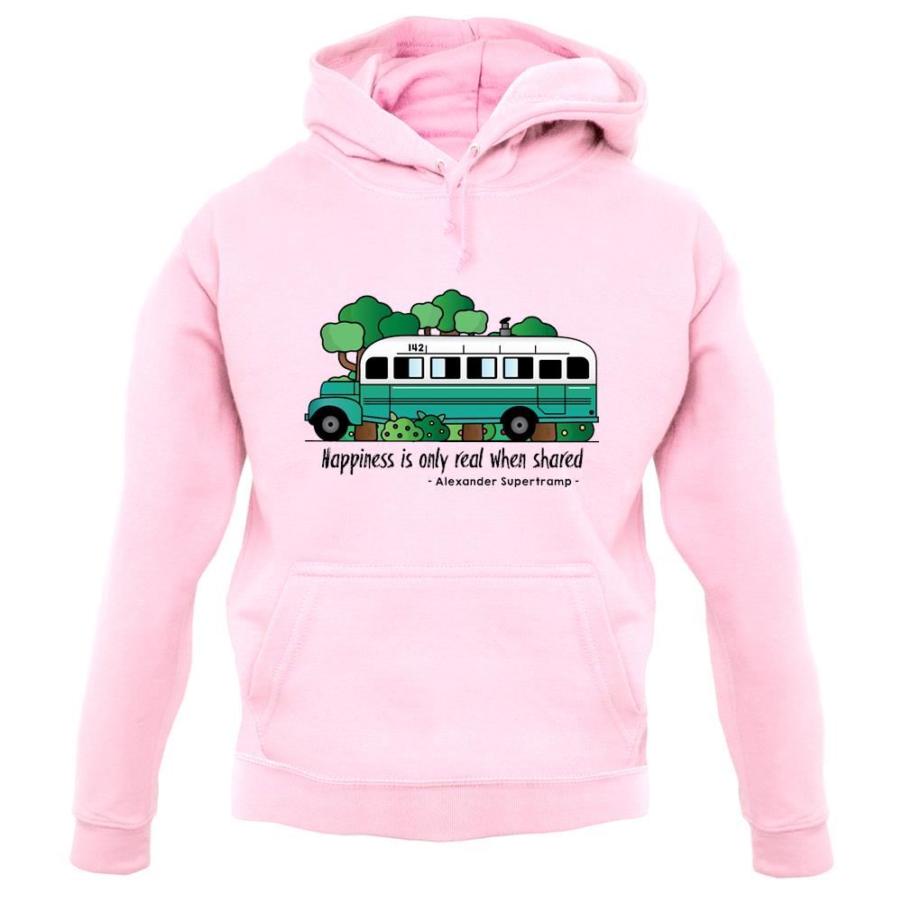 Happiness Is Only Real When Shared Unisex Hoodie Happiness Is Only Real When Shared Unisex Hoodie
