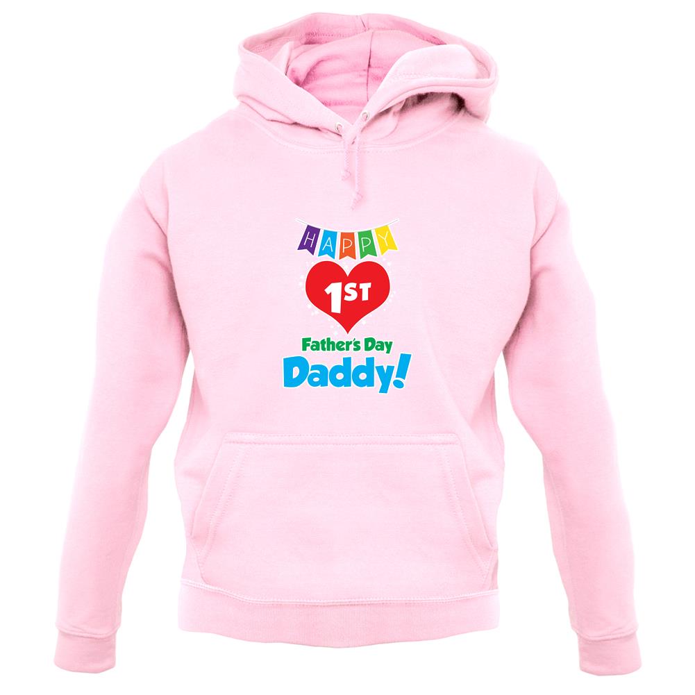 Happy First Fathers Day unisex hoodie Happy First Fathers Day unisex hoodie