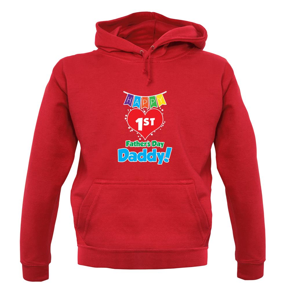 Happy First Fathers Day unisex hoodie Happy First Fathers Day unisex hoodie