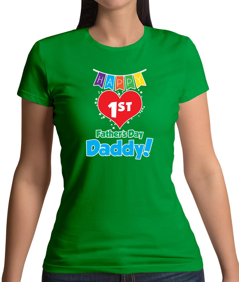 Happy First Fathers Day Womens T-Shirt Happy First Fathers Day Womens T-Shirt