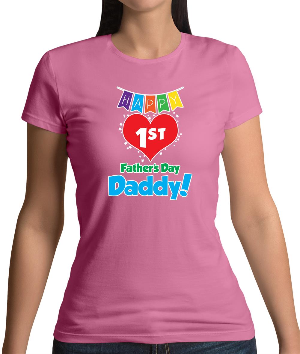 Happy First Fathers Day Womens T-Shirt Happy First Fathers Day Womens T-Shirt
