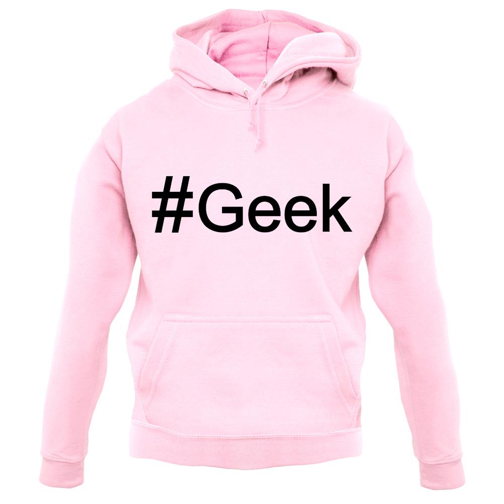#Geek (Hashtag) unisex hoodie #Geek (Hashtag) unisex hoodie