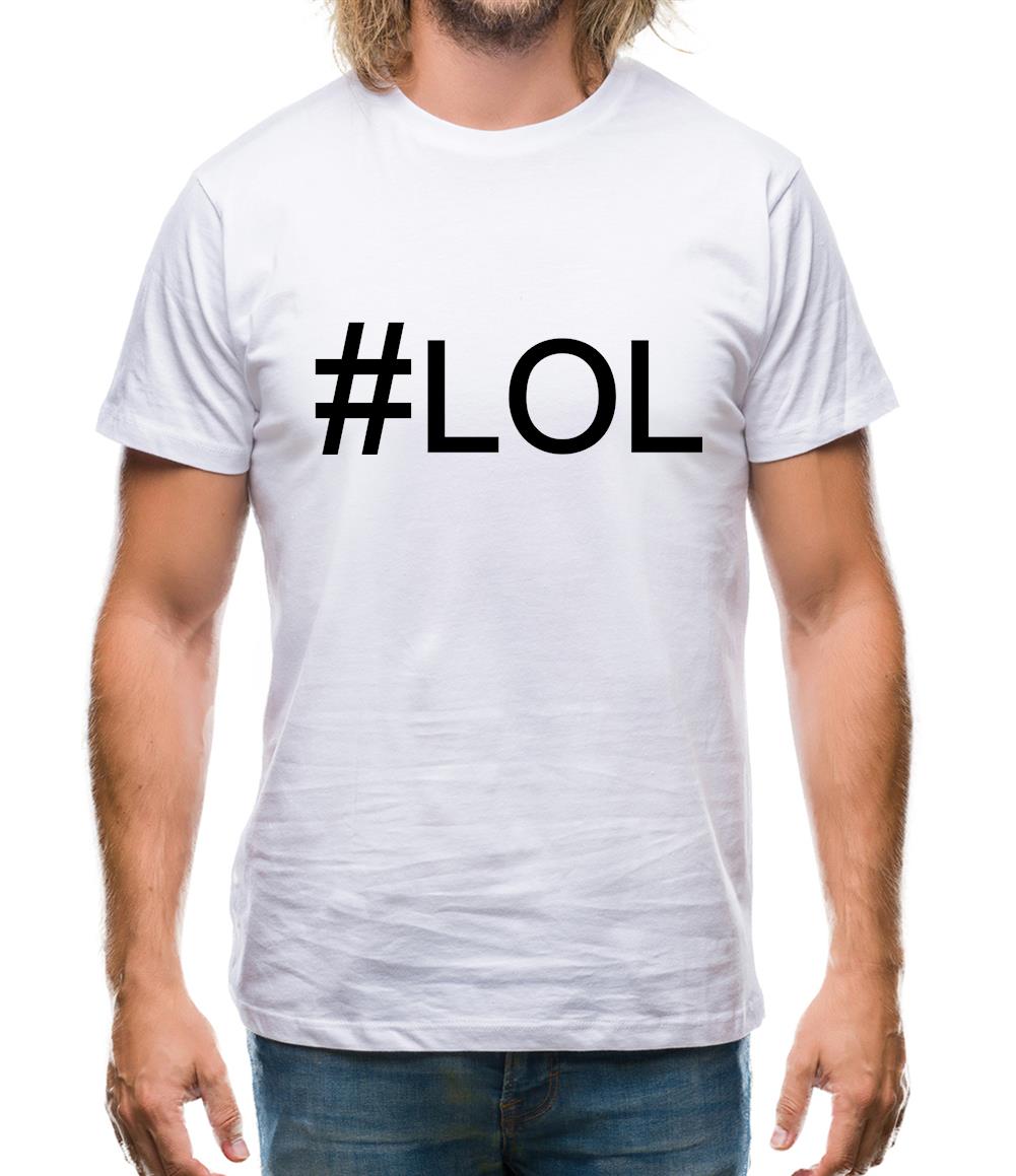 #Lol (Hashtag) Mens T-Shirt #Lol (Hashtag) Mens T-Shirt