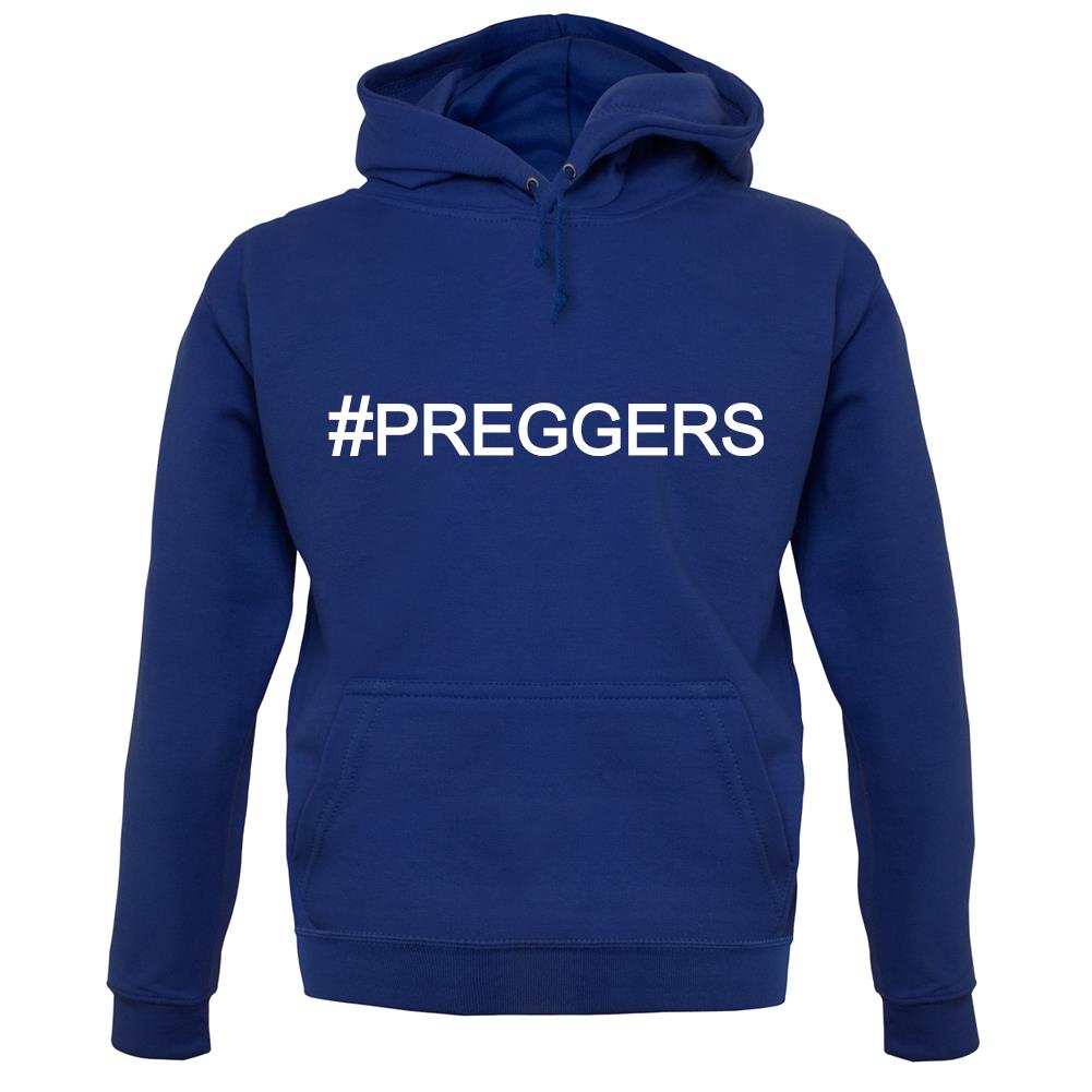 #Preggers (Hashtag) unisex hoodie #Preggers (Hashtag) unisex hoodie
