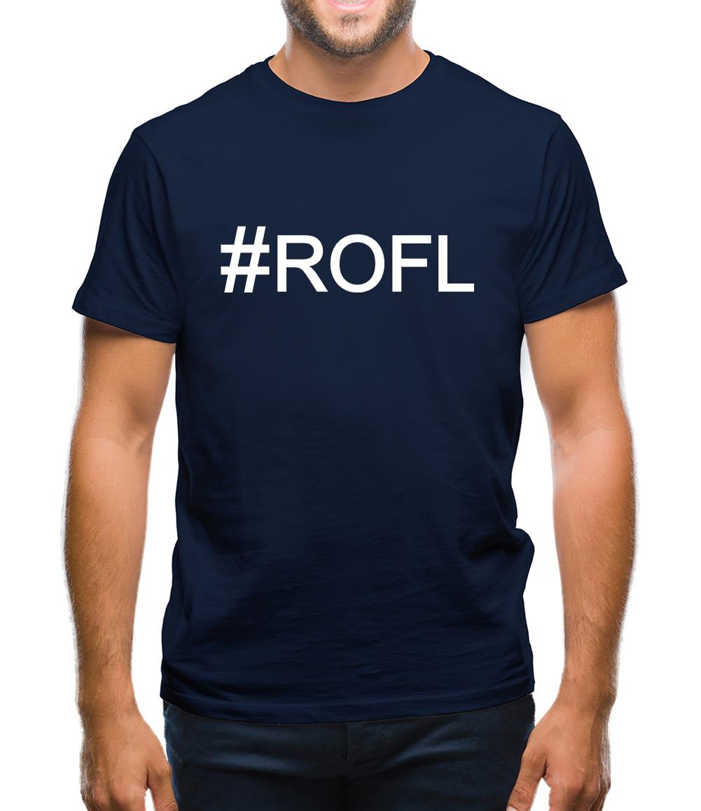 #Rofl (Hashtag) Mens T-Shirt #Rofl (Hashtag) Mens T-Shirt