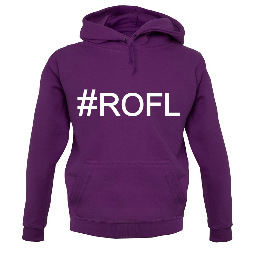 #Rofl (Hashtag) unisex hoodie #Rofl (Hashtag) unisex hoodie