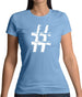 Hashtag Womens T-Shirt Hashtag Womens T-Shirt