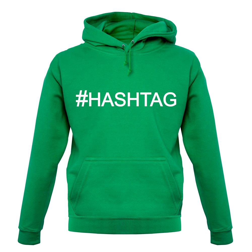 #Hashtag (Hash Tag) unisex hoodie #Hashtag (Hash Tag) unisex hoodie