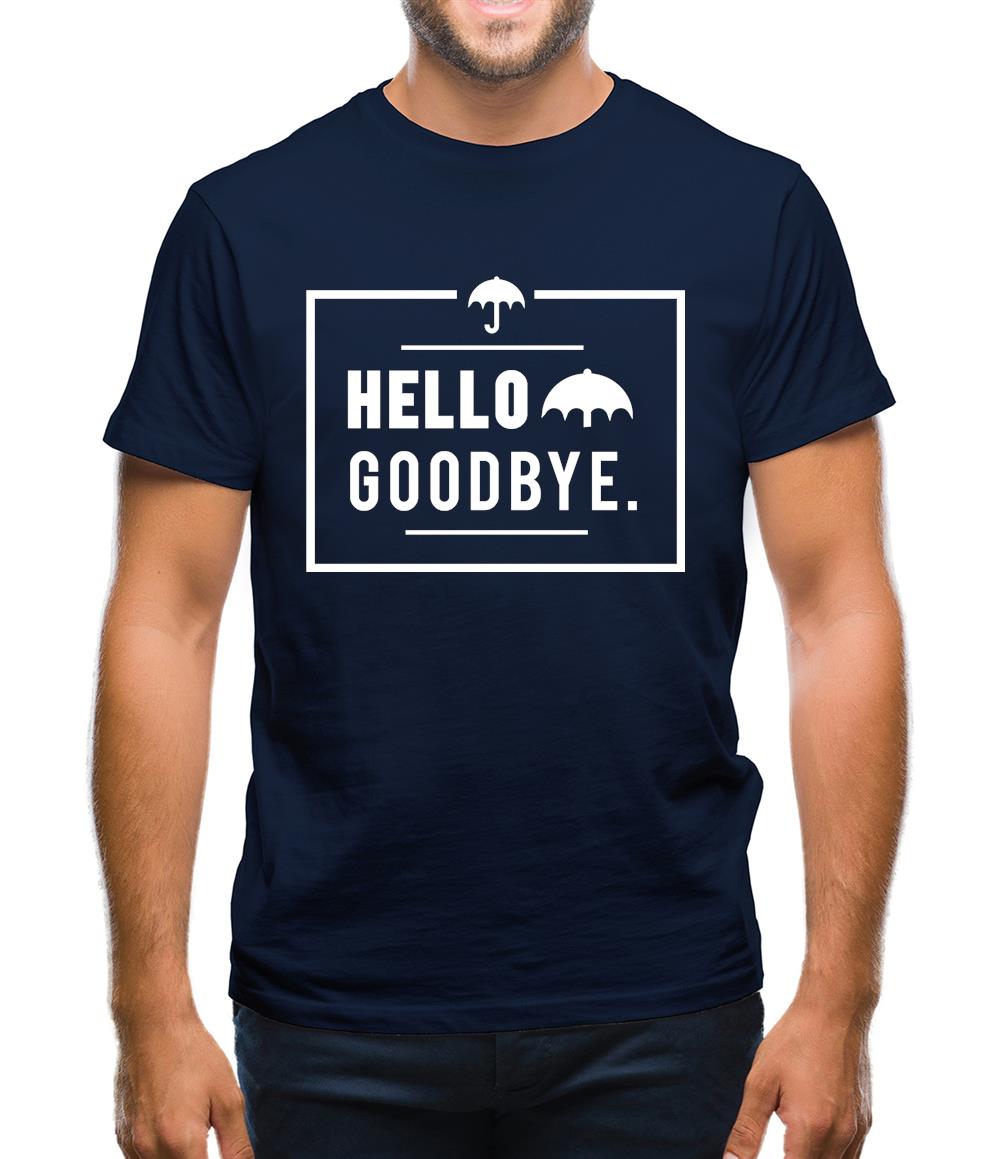Hello Goodbye Mens T-Shirt Hello Goodbye Mens T-Shirt
