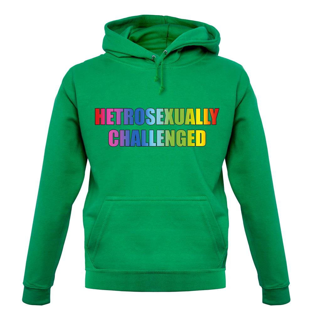 Hetrosexually Challenged unisex hoodie Hetrosexually Challenged unisex hoodie