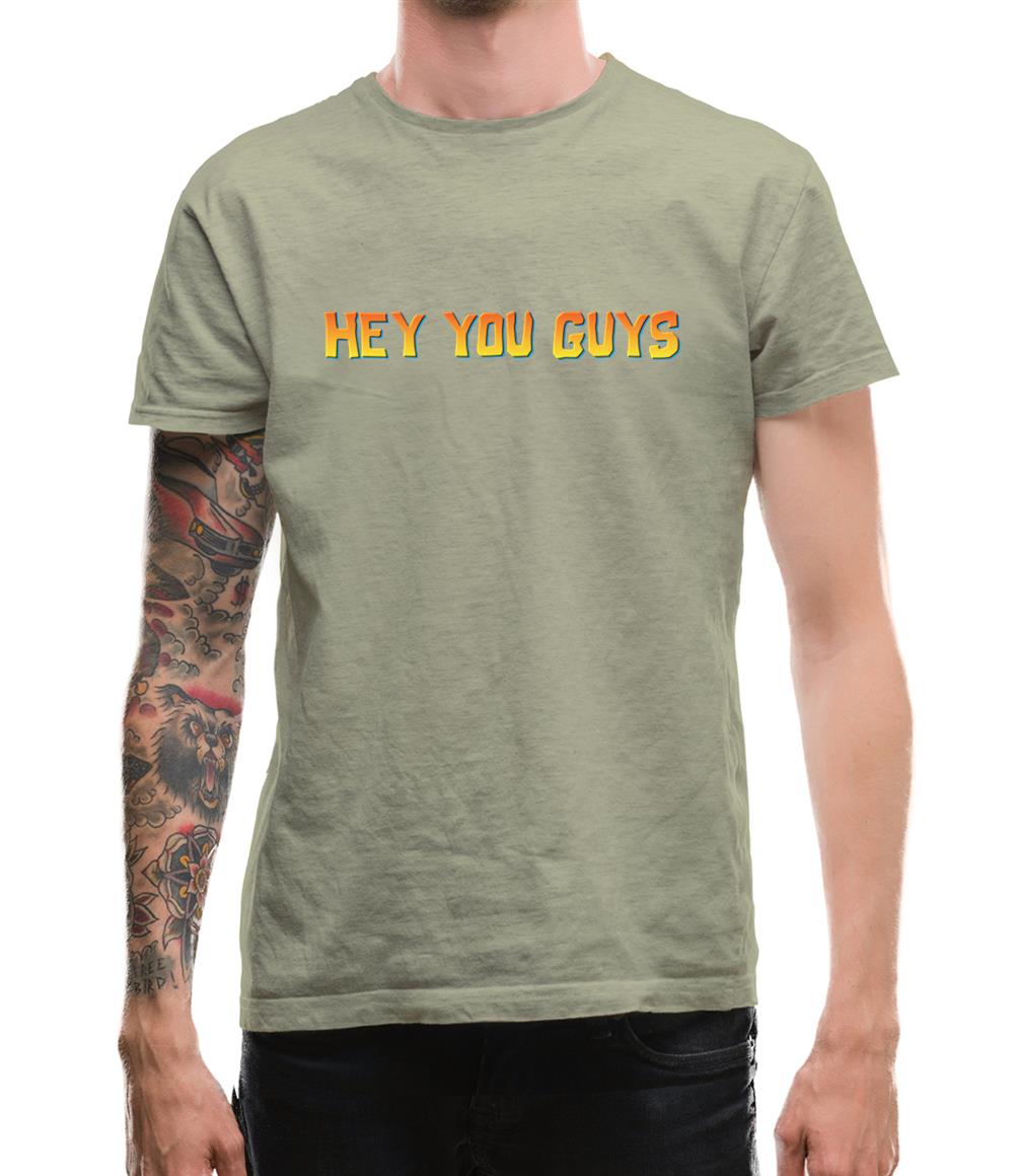 Hey You Guys Mens T-Shirt Hey You Guys Mens T-Shirt