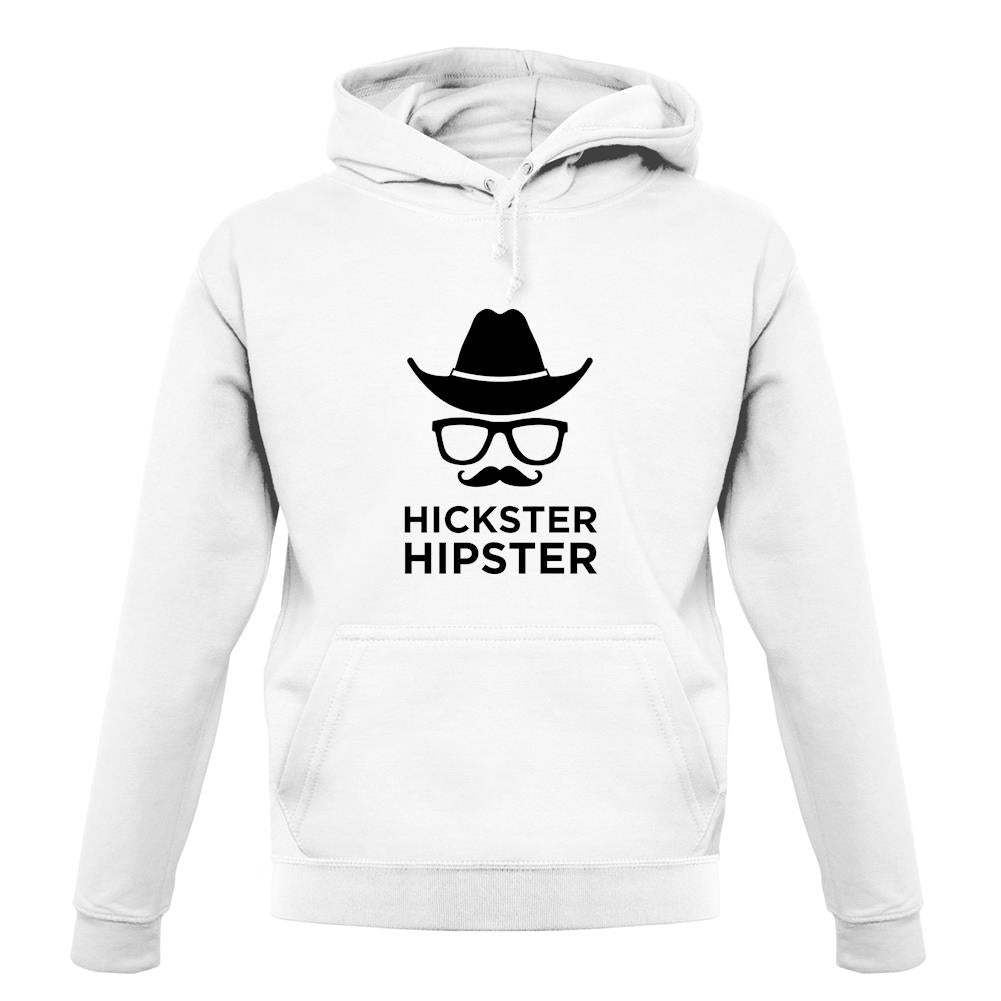 Hickster Hipster unisex hoodie Hickster Hipster unisex hoodie