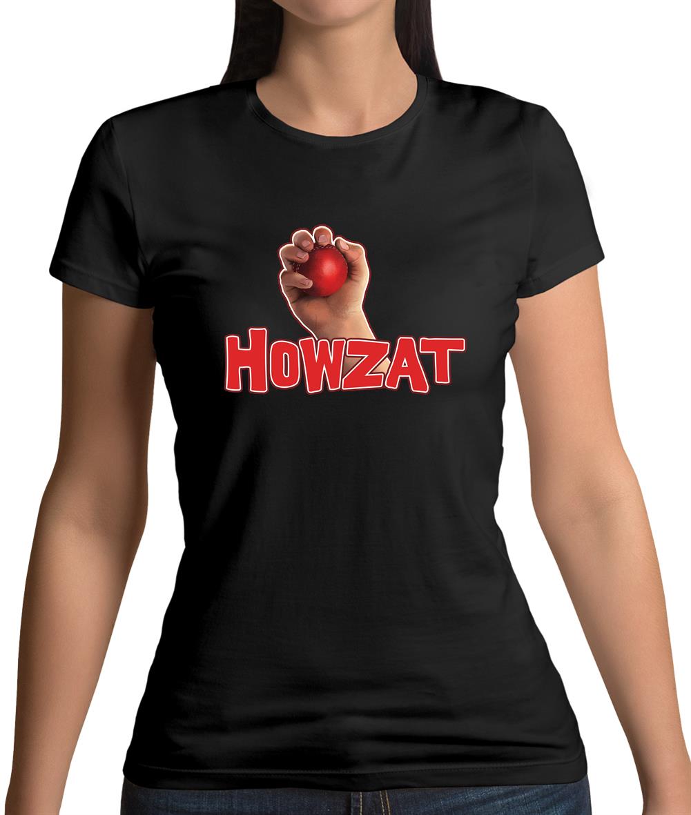 Howzat Womens T-Shirt Howzat Womens T-Shirt