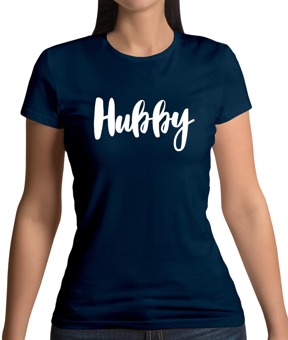 Hubby Womens T-Shirt Hubby Womens T-Shirt