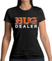 Hug Dealer Womens T-Shirt Hug Dealer Womens T-Shirt