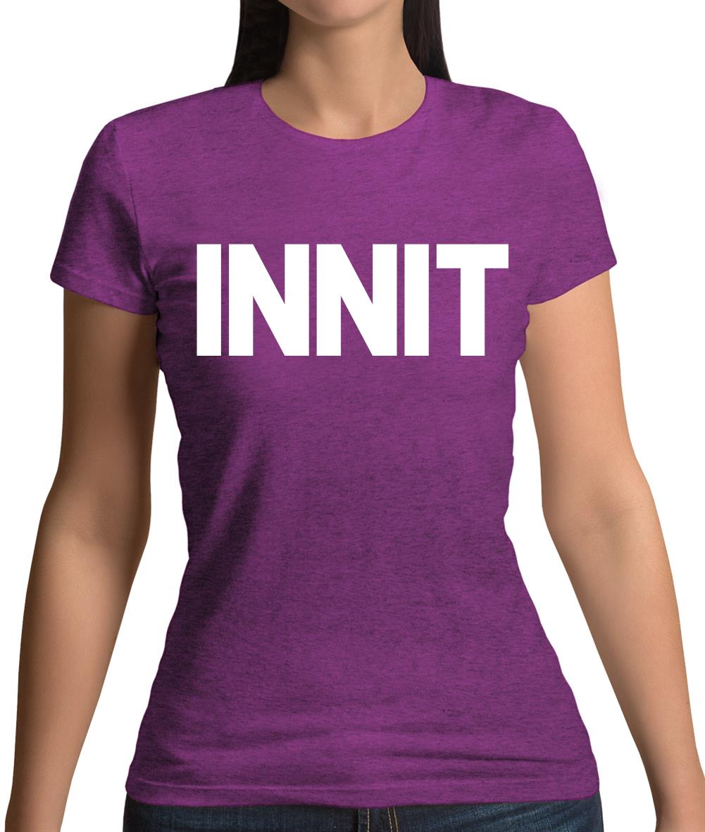 Innit Womens T-Shirt Innit Womens T-Shirt