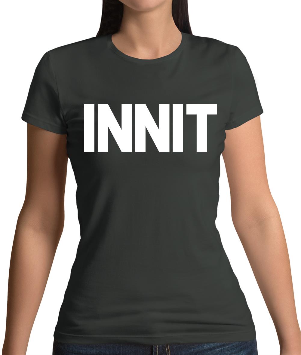 Innit Womens T-Shirt Innit Womens T-Shirt