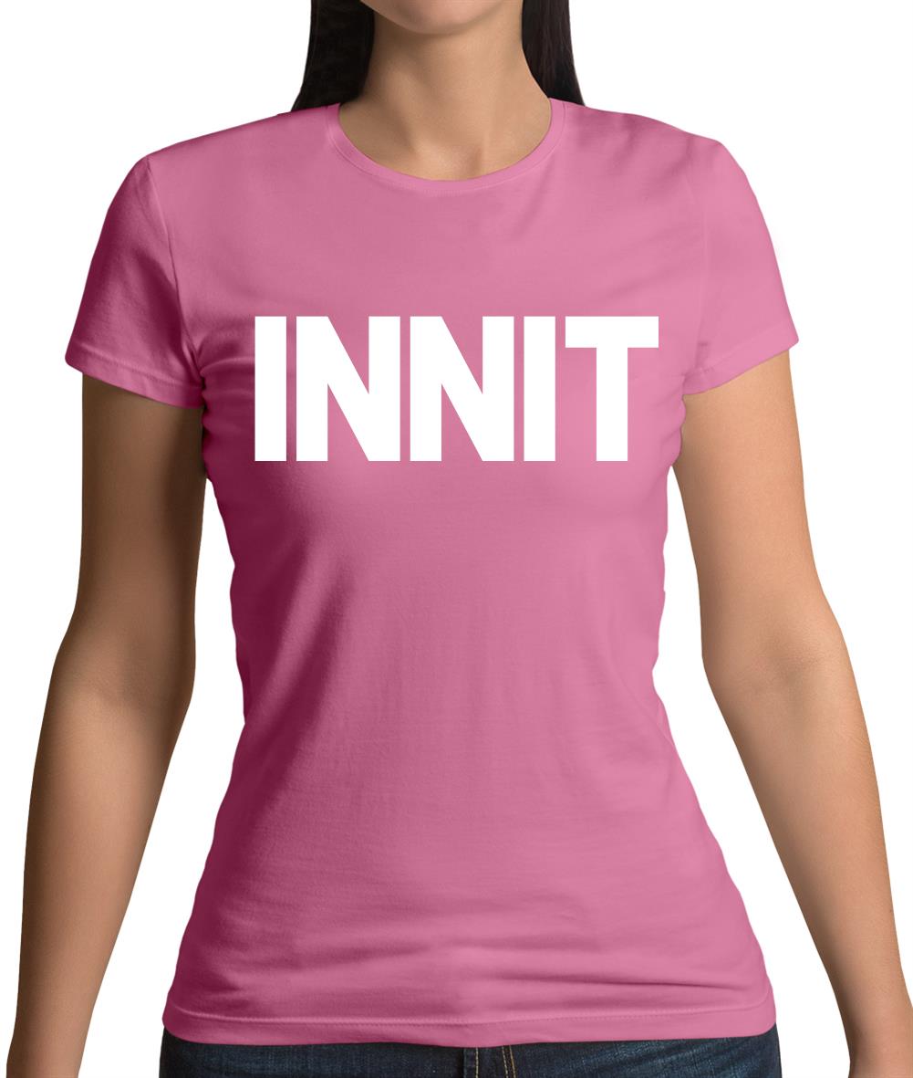Innit Womens T-Shirt Innit Womens T-Shirt