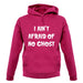 I Aint Afraid Of No Ghost unisex hoodie I Aint Afraid Of No Ghost unisex hoodie