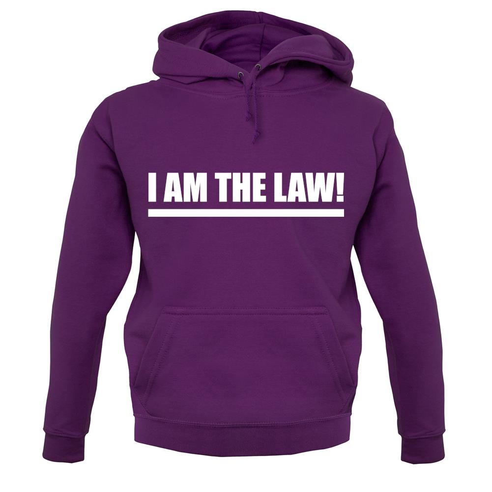 I Am The Law unisex hoodie I Am The Law unisex hoodie