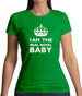 I Am The Real Royal Baby Womens T-Shirt I Am The Real Royal Baby Womens T-Shirt
