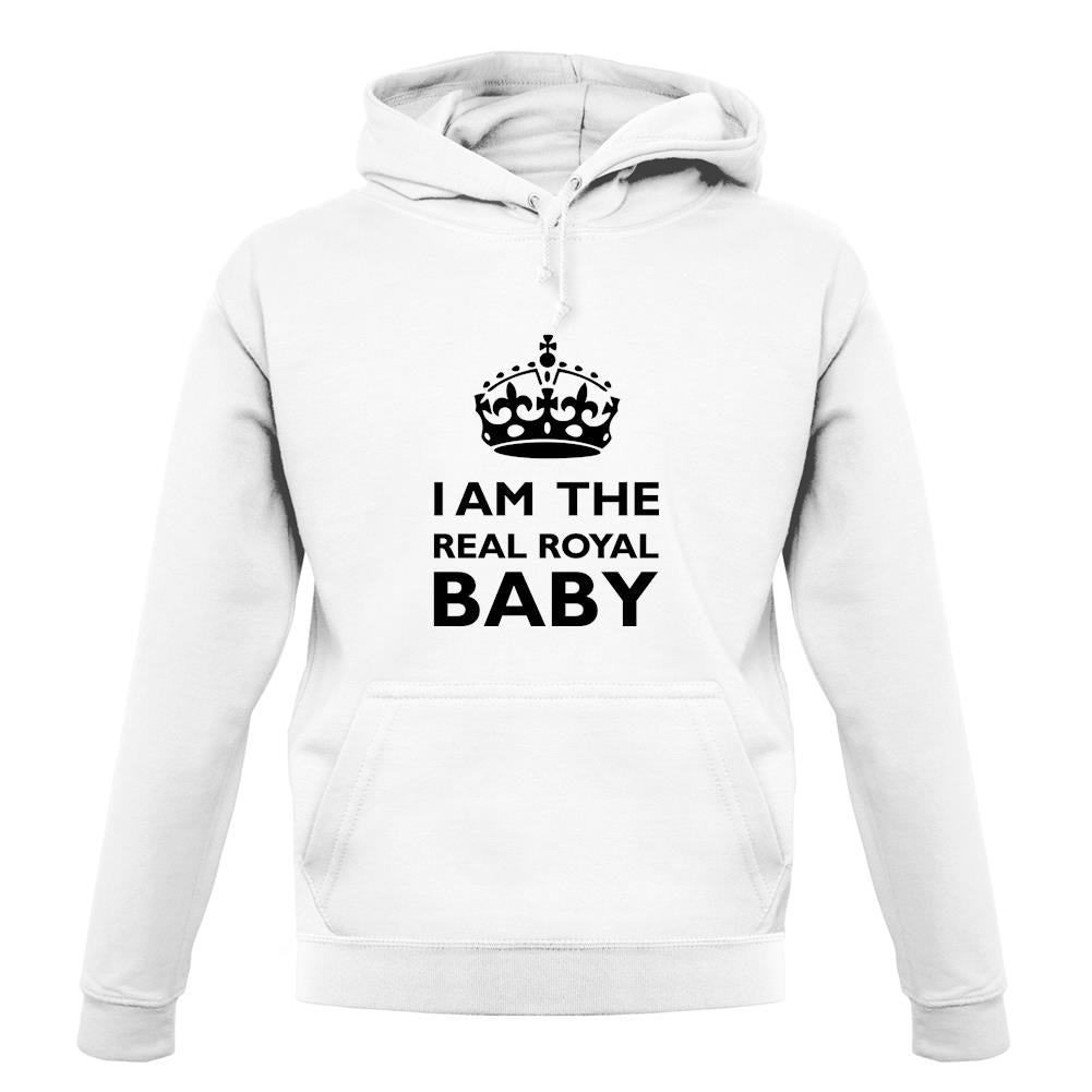 I Am The Real Royal Baby unisex hoodie I Am The Real Royal Baby unisex hoodie