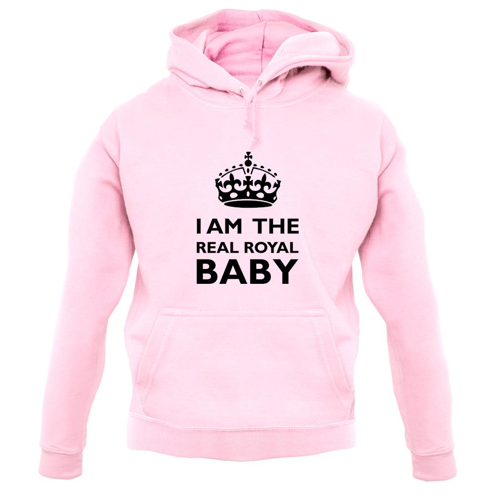 I Am The Real Royal Baby unisex hoodie I Am The Real Royal Baby unisex hoodie