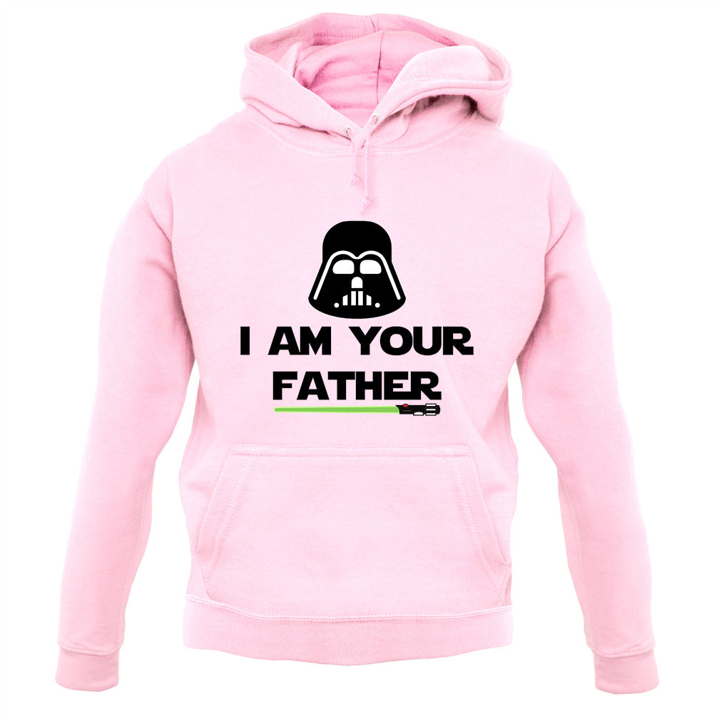 I Am Your Father Unisex Hoodie I Am Your Father Unisex Hoodie