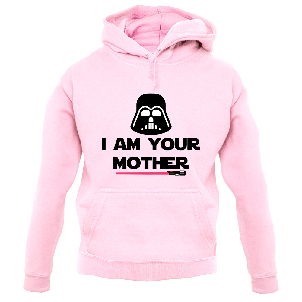 I Am Your Mother DV Unisex Hoodie I Am Your Mother DV Unisex Hoodie