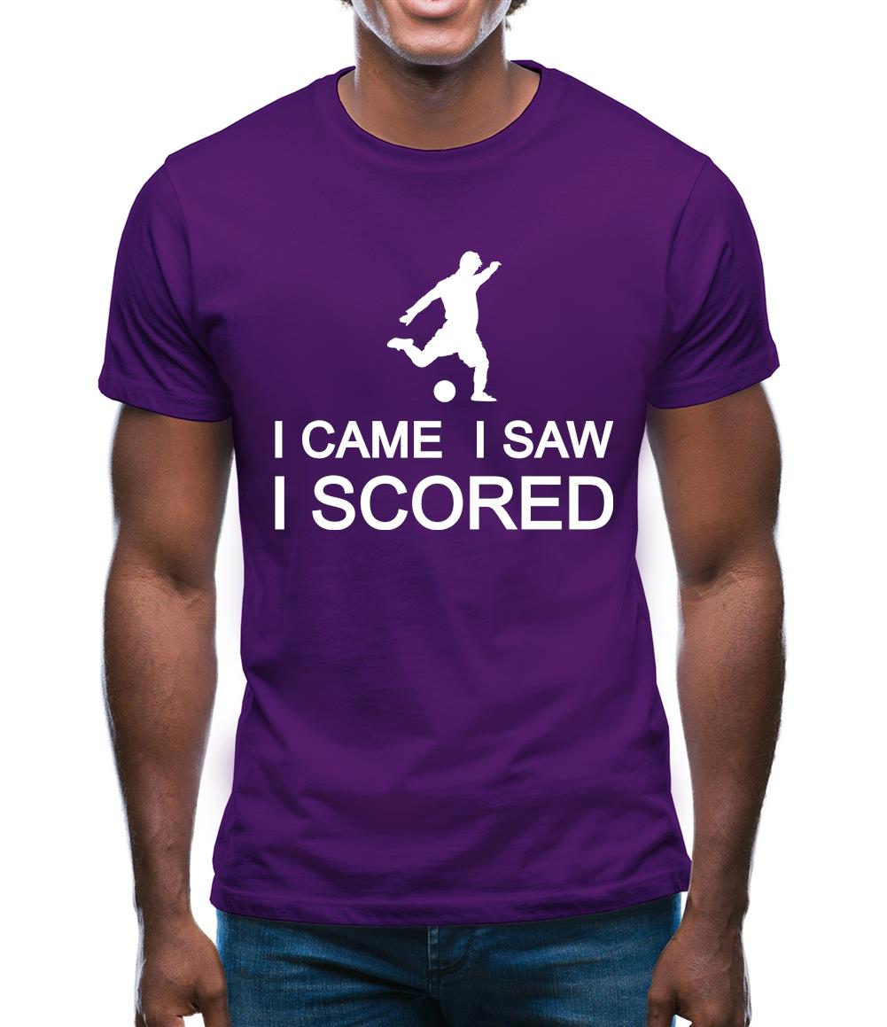 I Came I Saw I Scored Mens T-Shirt I Came I Saw I Scored Mens T-Shirt
