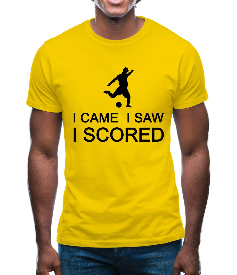I Came I Saw I Scored Mens T-Shirt I Came I Saw I Scored Mens T-Shirt