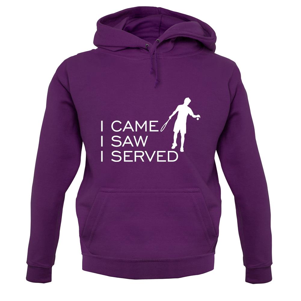 I Came I Saw I Served unisex hoodie I Came I Saw I Served unisex hoodie