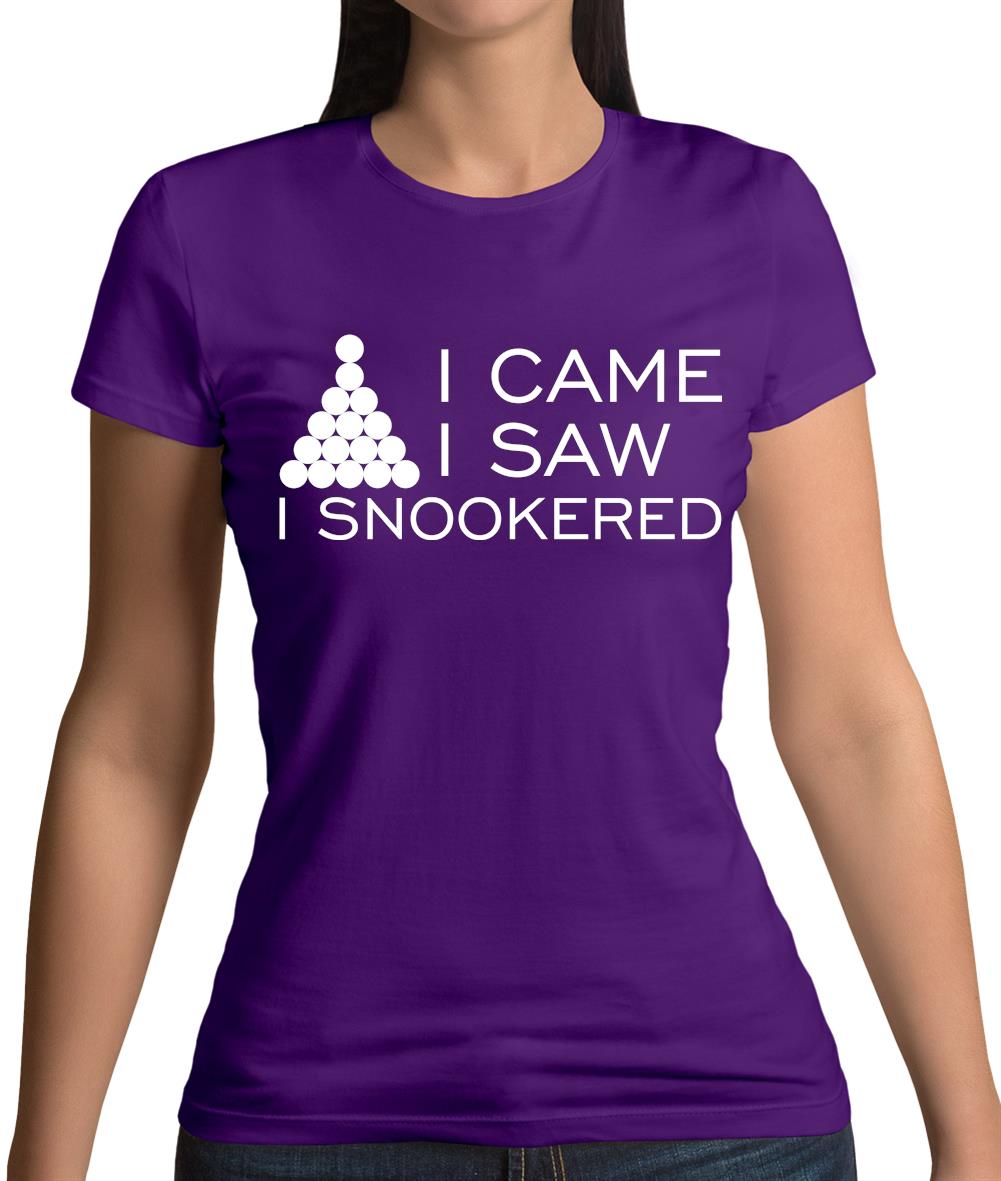 I Came I Saw I Snookered Womens T-Shirt I Came I Saw I Snookered Womens T-Shirt