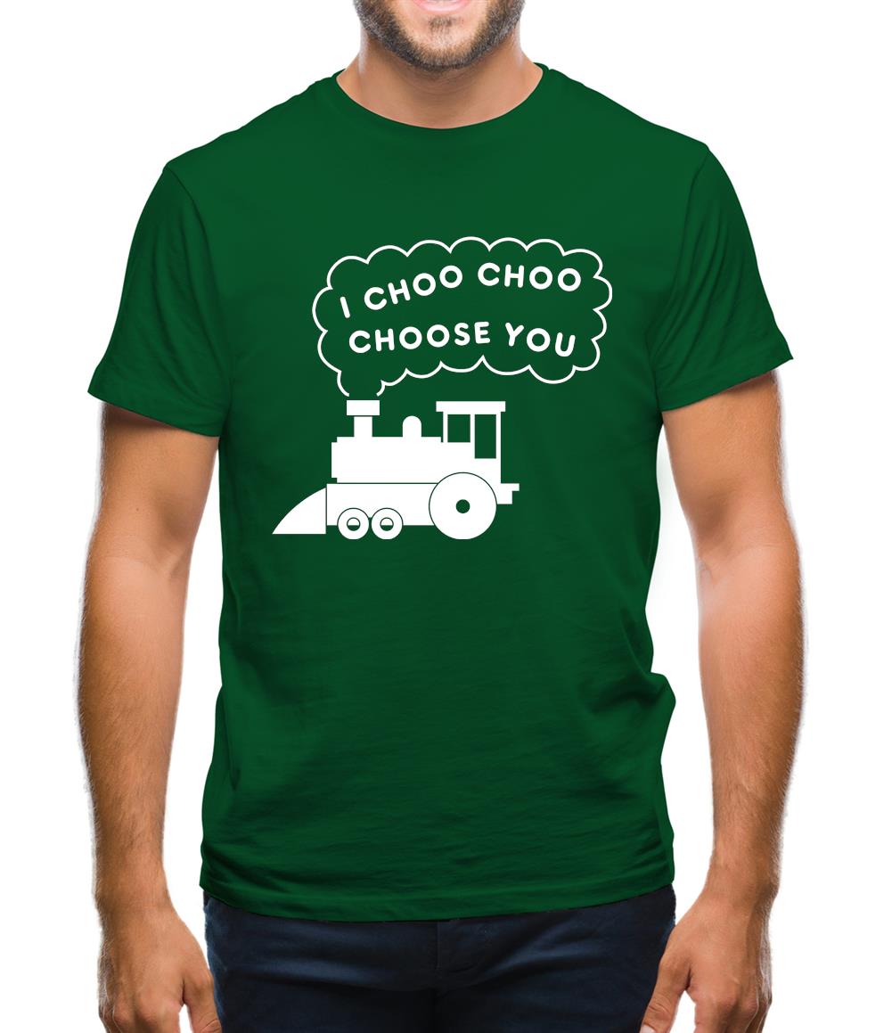 I Choo Choo Choose You Mens T-Shirt I Choo Choo Choose You Mens T-Shirt