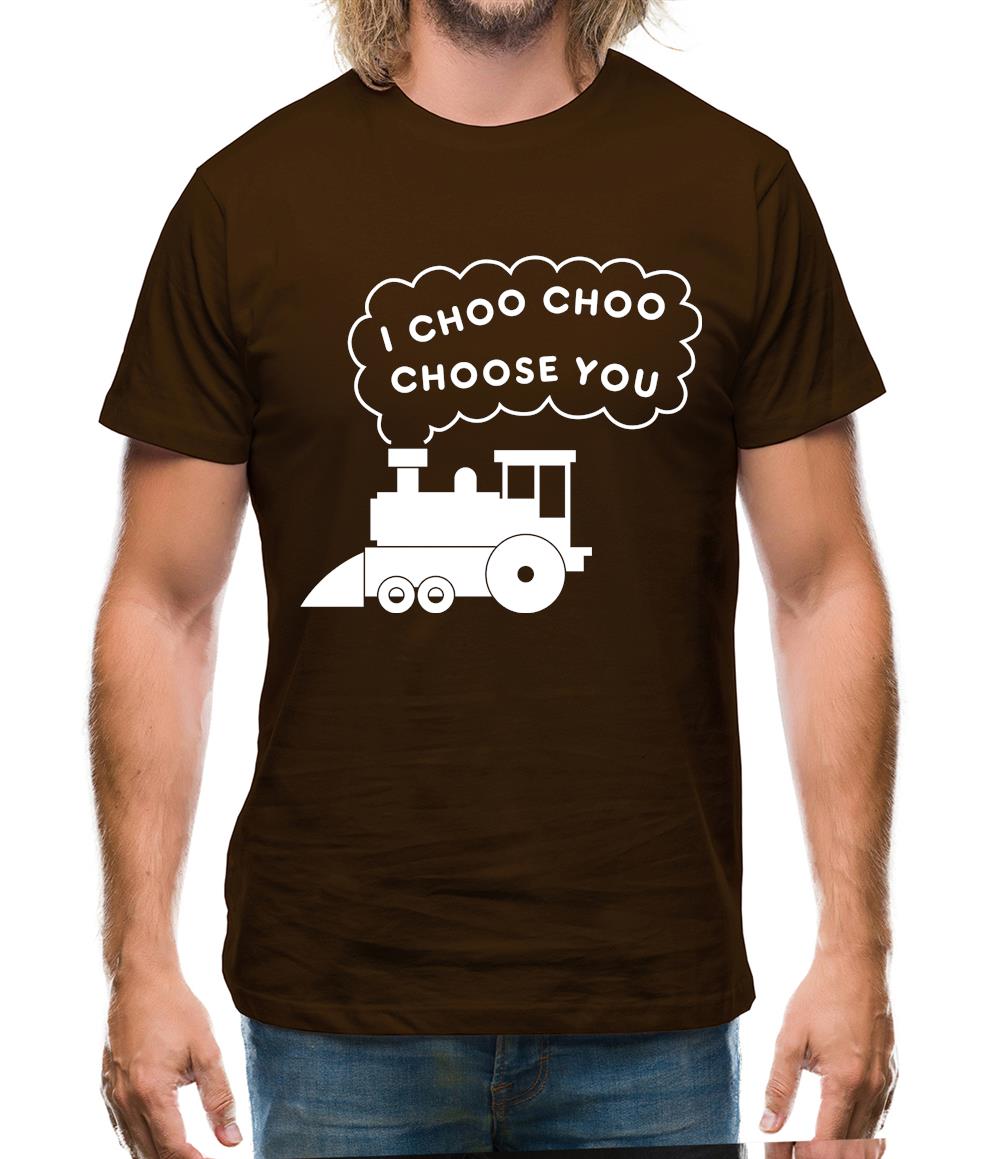 I Choo Choo Choose You Mens T-Shirt I Choo Choo Choose You Mens T-Shirt