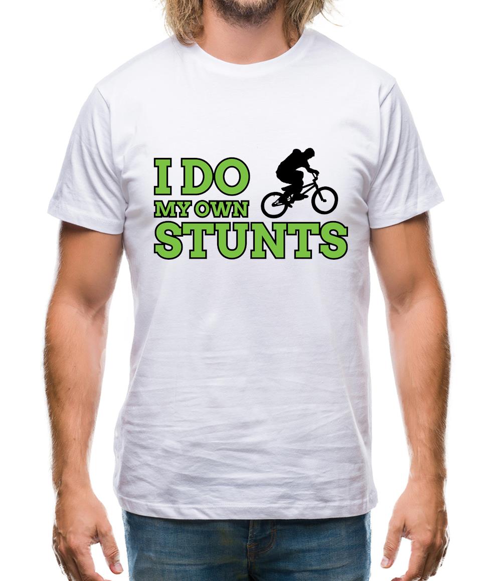 I Do My Own Stunts Bmx Mens T-Shirt I Do My Own Stunts Bmx Mens T-Shirt