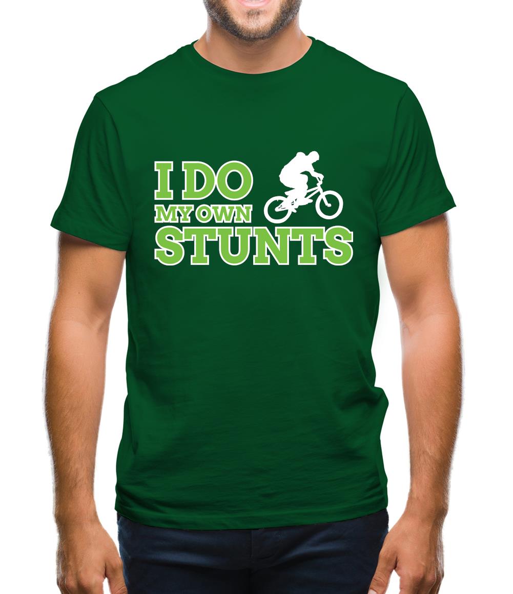 I Do My Own Stunts Bmx Mens T-Shirt I Do My Own Stunts Bmx Mens T-Shirt