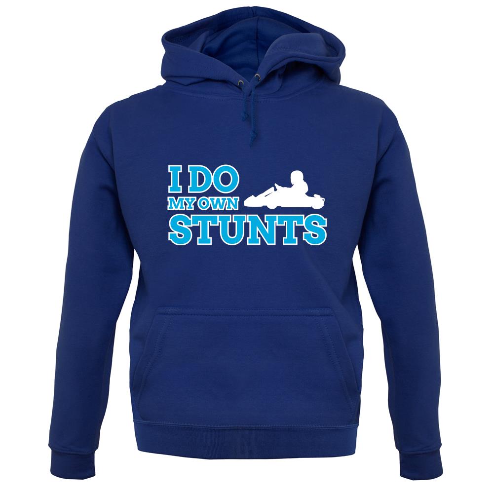 I Do My Own Stunts Go Kart unisex hoodie I Do My Own Stunts Go Kart unisex hoodie