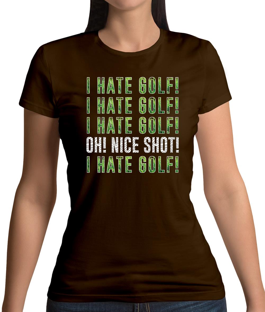 I Hate Golf Womens T-Shirt I Hate Golf Womens T-Shirt