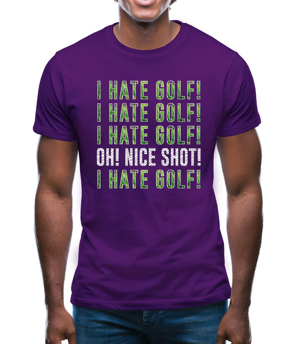 I Hate Golf Mens T-Shirt I Hate Golf Mens T-Shirt