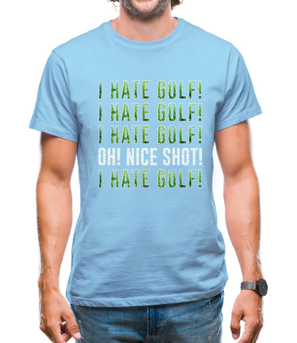 I Hate Golf Mens T-Shirt I Hate Golf Mens T-Shirt