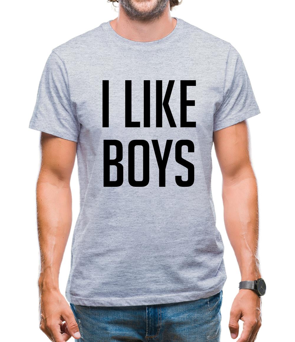 I Like Boys Mens T-Shirt I Like Boys Mens T-Shirt