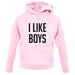 I Like Boys unisex hoodie